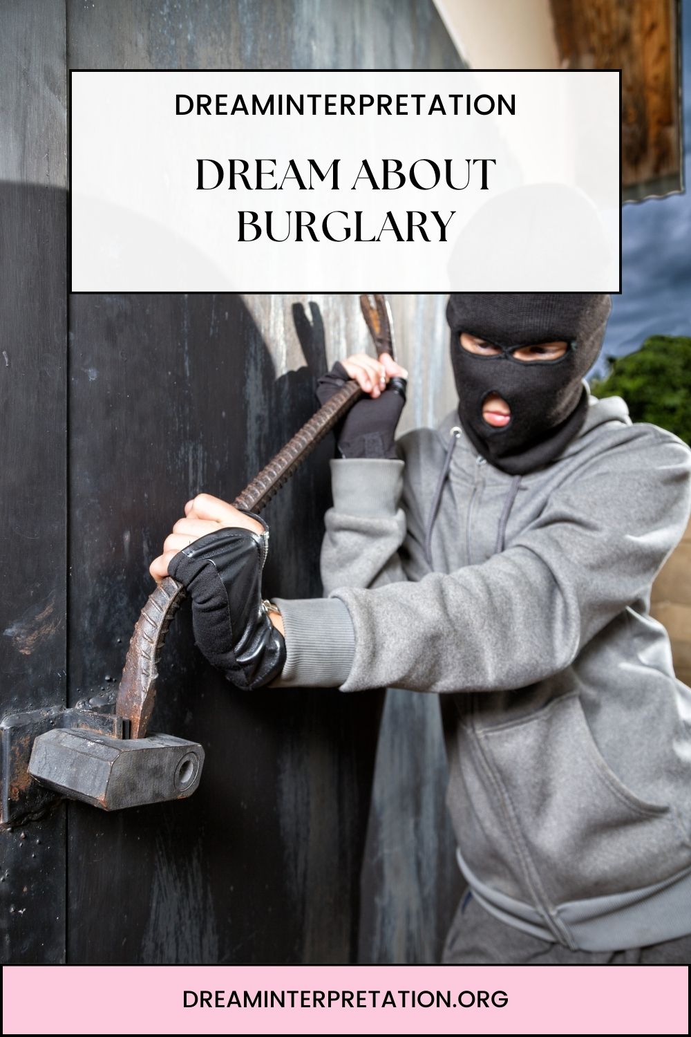 Dream About Burglary pin2