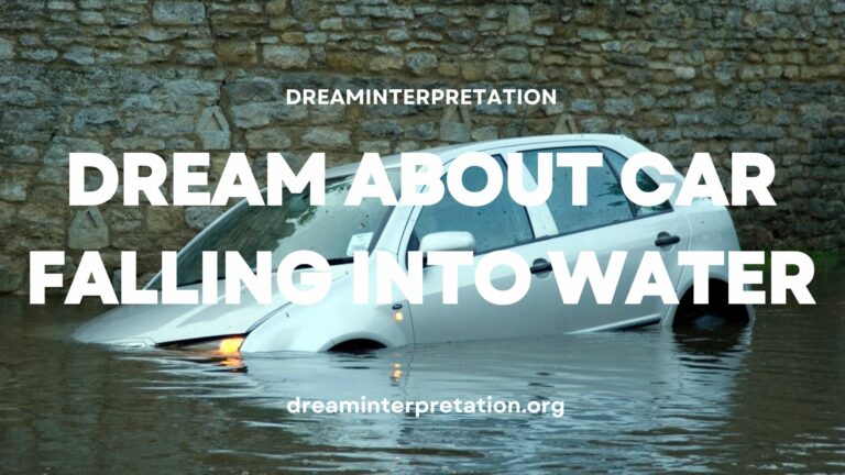 Dream About Car Falling Into Water (Interpretation & Spiritual Meaning)