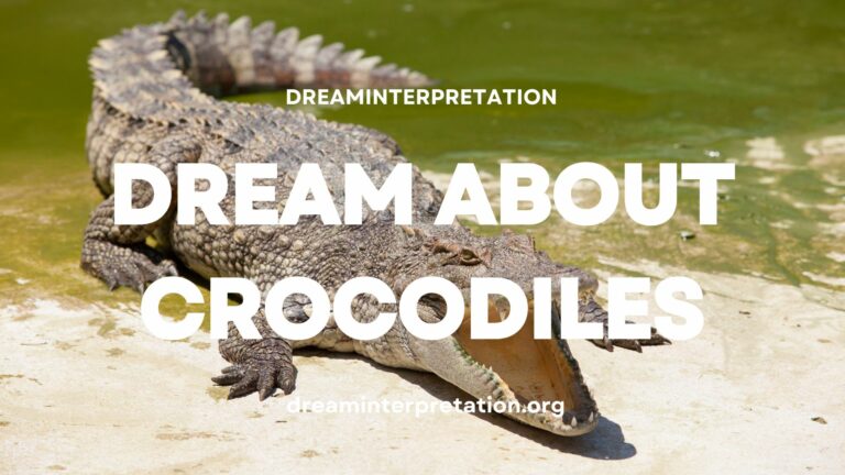 Dream About Crocodiles (Interpretation & Spiritual Meaning)
