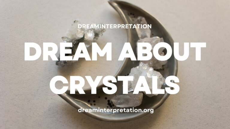 Dream About Crystals (Interpretation & Spiritual Meaning)
