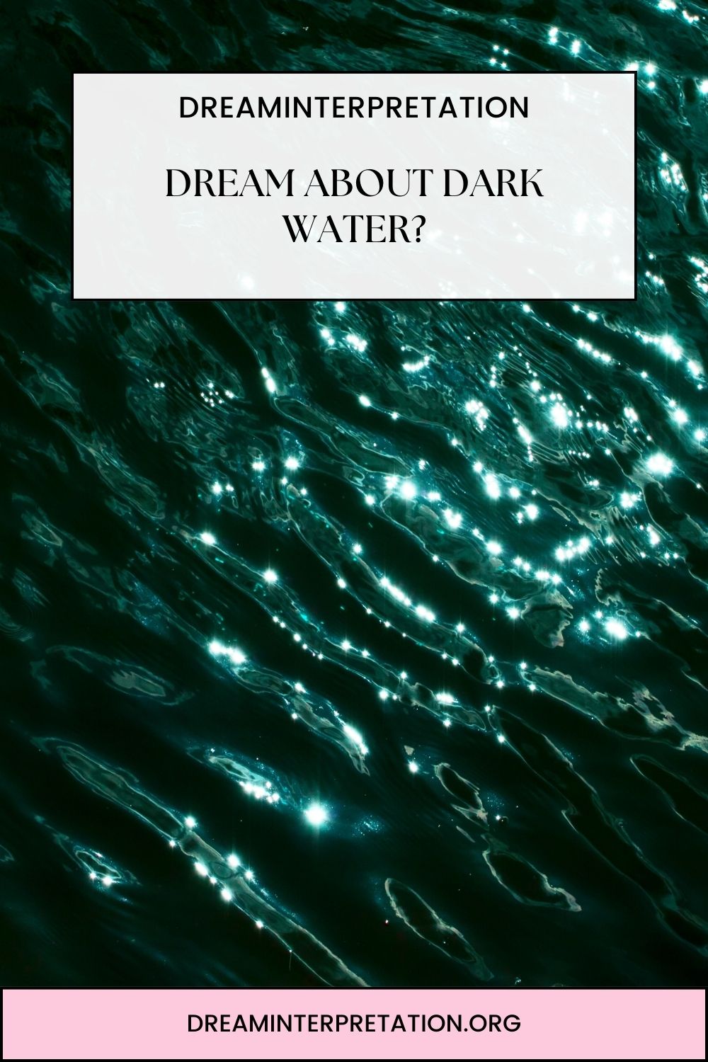 Dream About Dark Water pin 2
