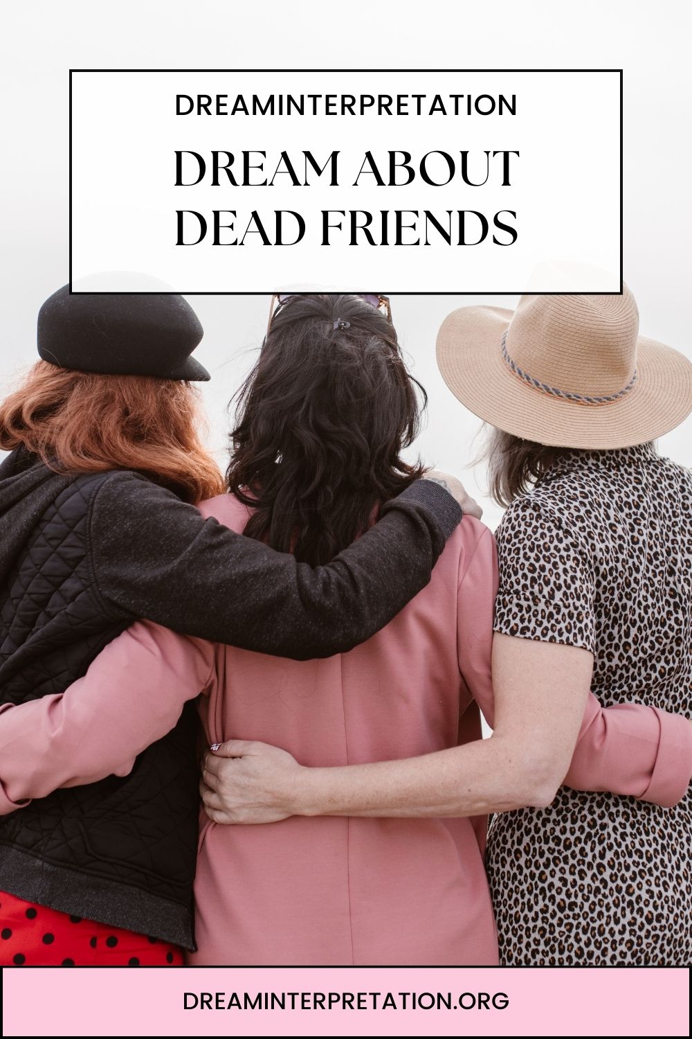 Dream About Dead Friends pin2