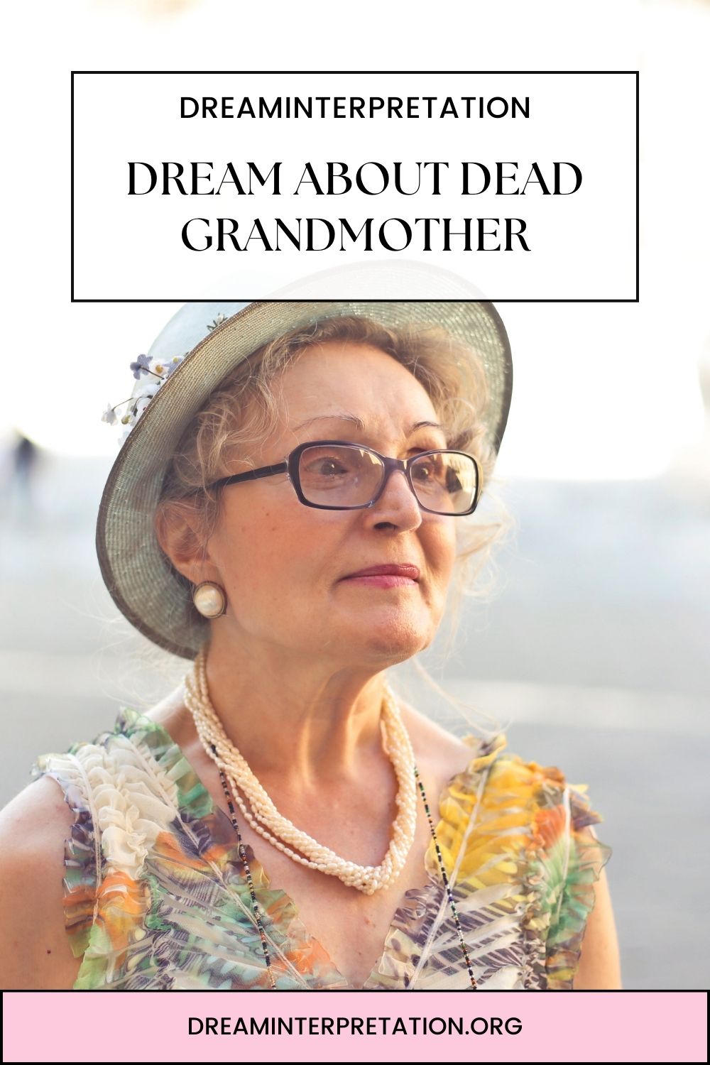 Dream About Dead Grandmother pin 2