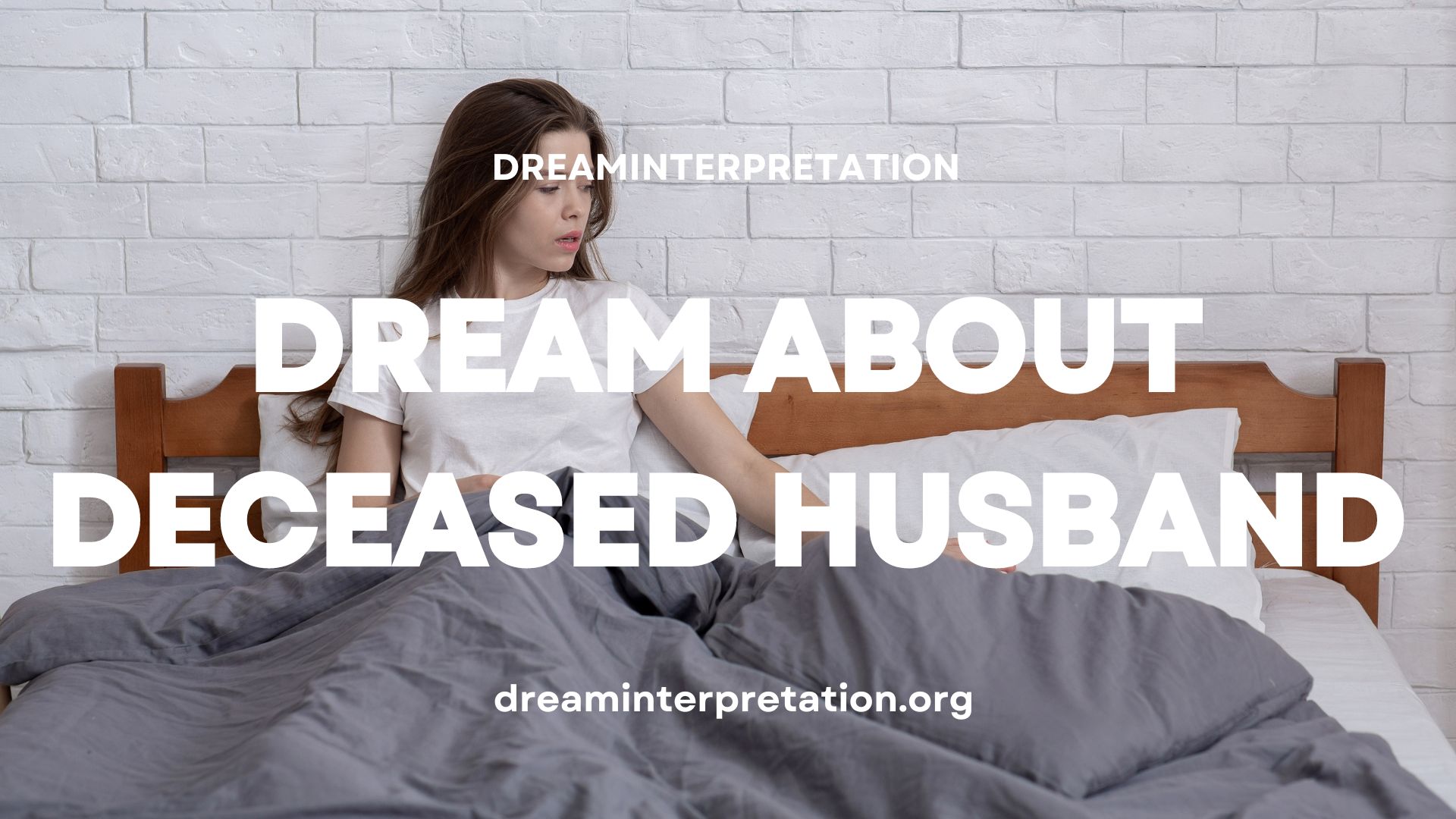 Dream About Deceased Husband