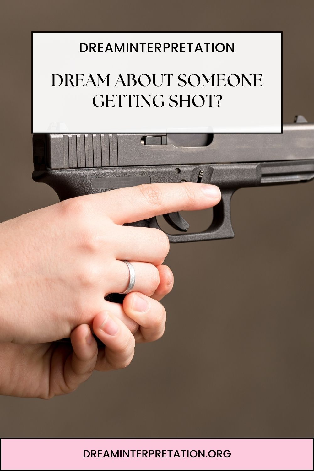 Dream About Someone Getting Shot pin 1