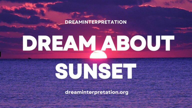 Dream About Sunset (Interpretation & Spiritual Meaning)