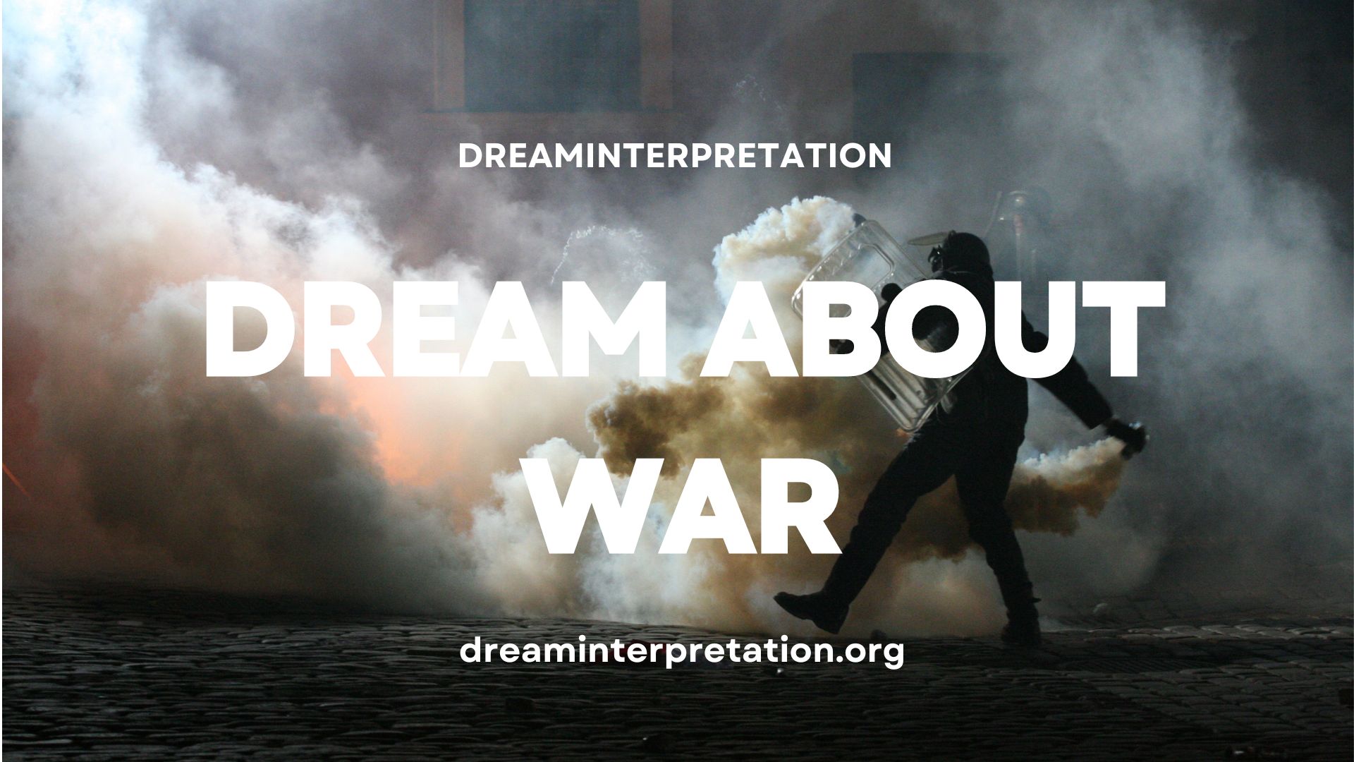 Dream About War (Interpretation & Spiritual Meaning)