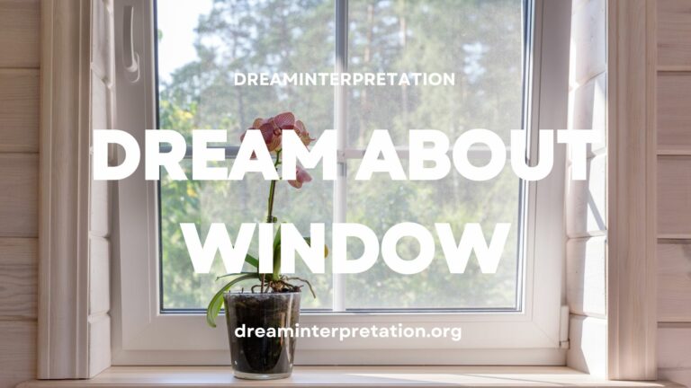 Dream About Window (Interpretation & Spiritual Meaning)