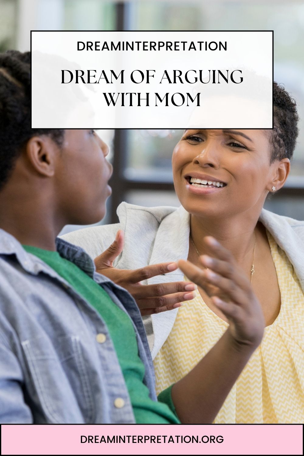 Dream Of Arguing With Mom pin1