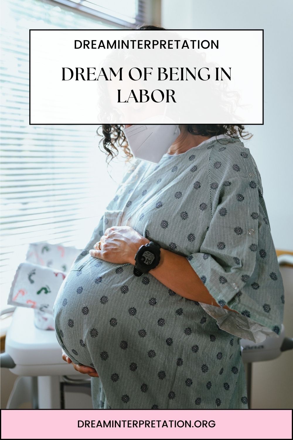 Dream Of Being In Labor pin1