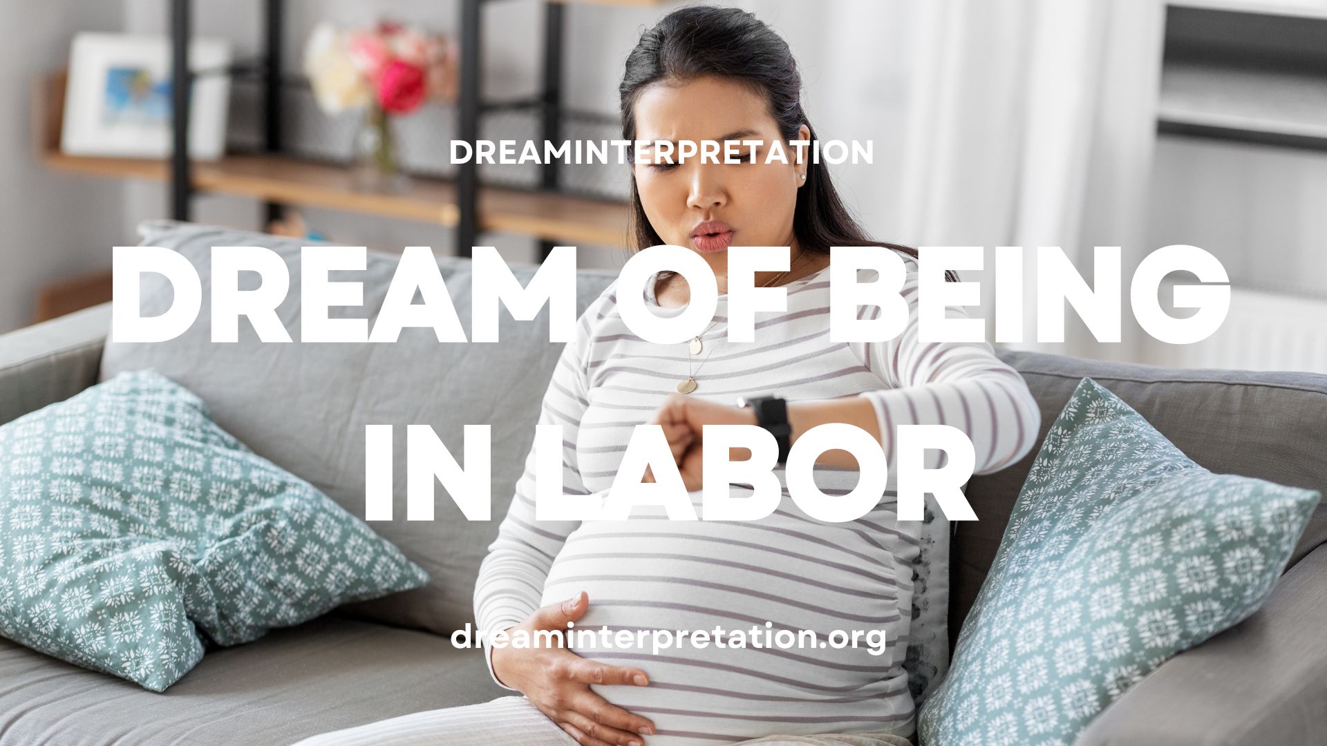 Dream Of Being In Labor
