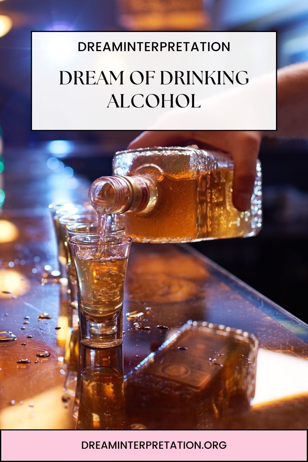 Dream Of Drinking Alcohol pin2