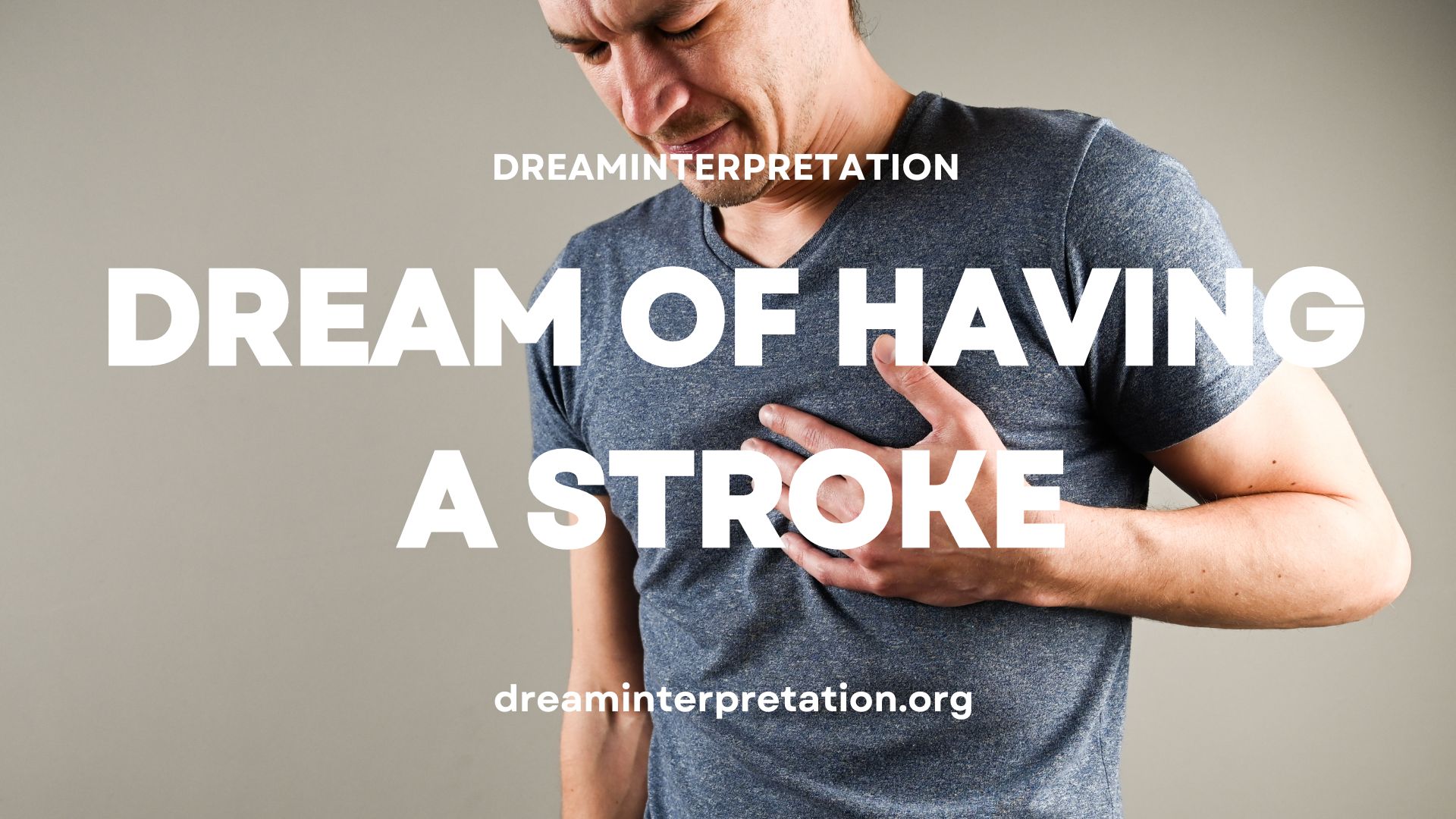 Dream Of Having A Stroke