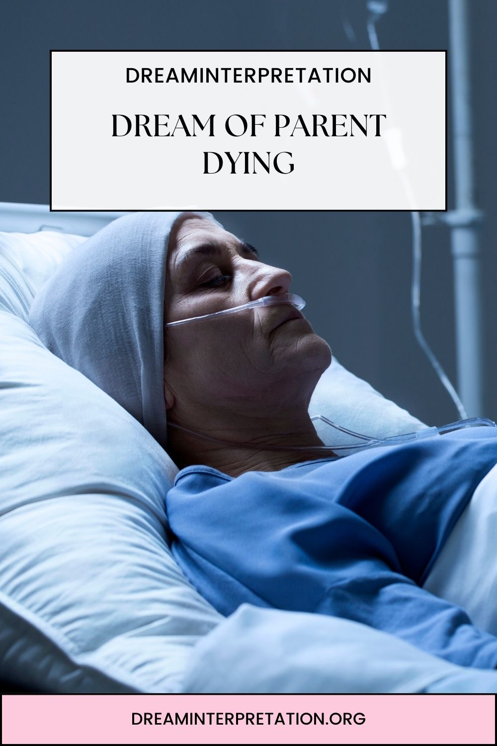 Dream Of Parent Dying pin2