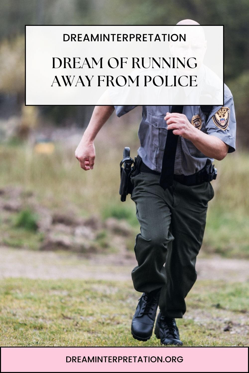 Dream Of Running Away From Police pin 1