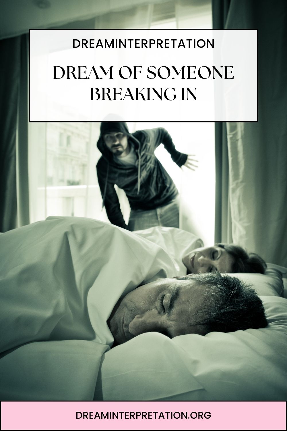 Dream Of Someone Breaking In pin2