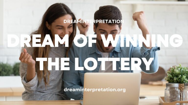 Dream Of Winning The Lottery (Interpretation & Spiritual Meaning)