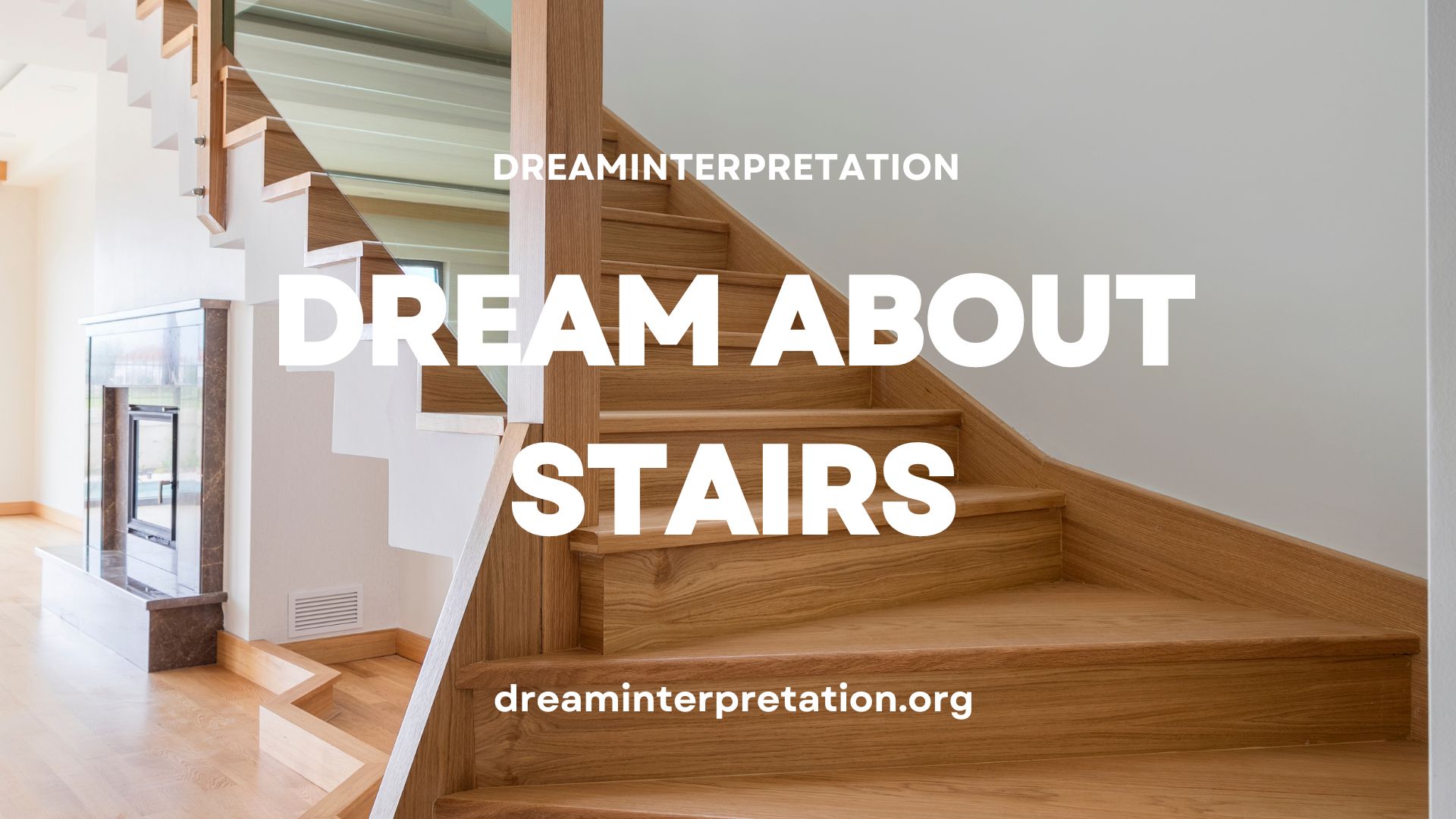 Dream about Stairs (Interpretation & Spiritual Meaning)