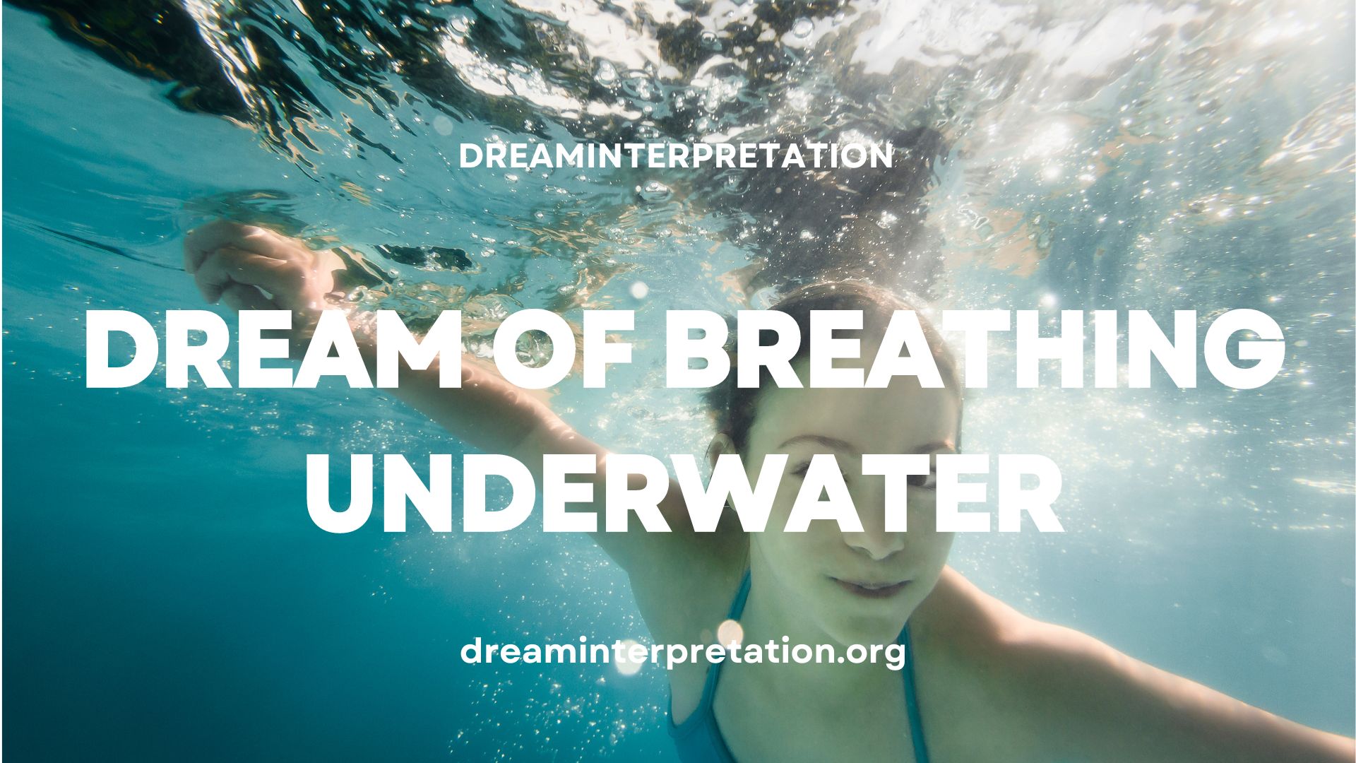 Dream of Breathing Underwater (Interpretation & Spiritual Meaning)