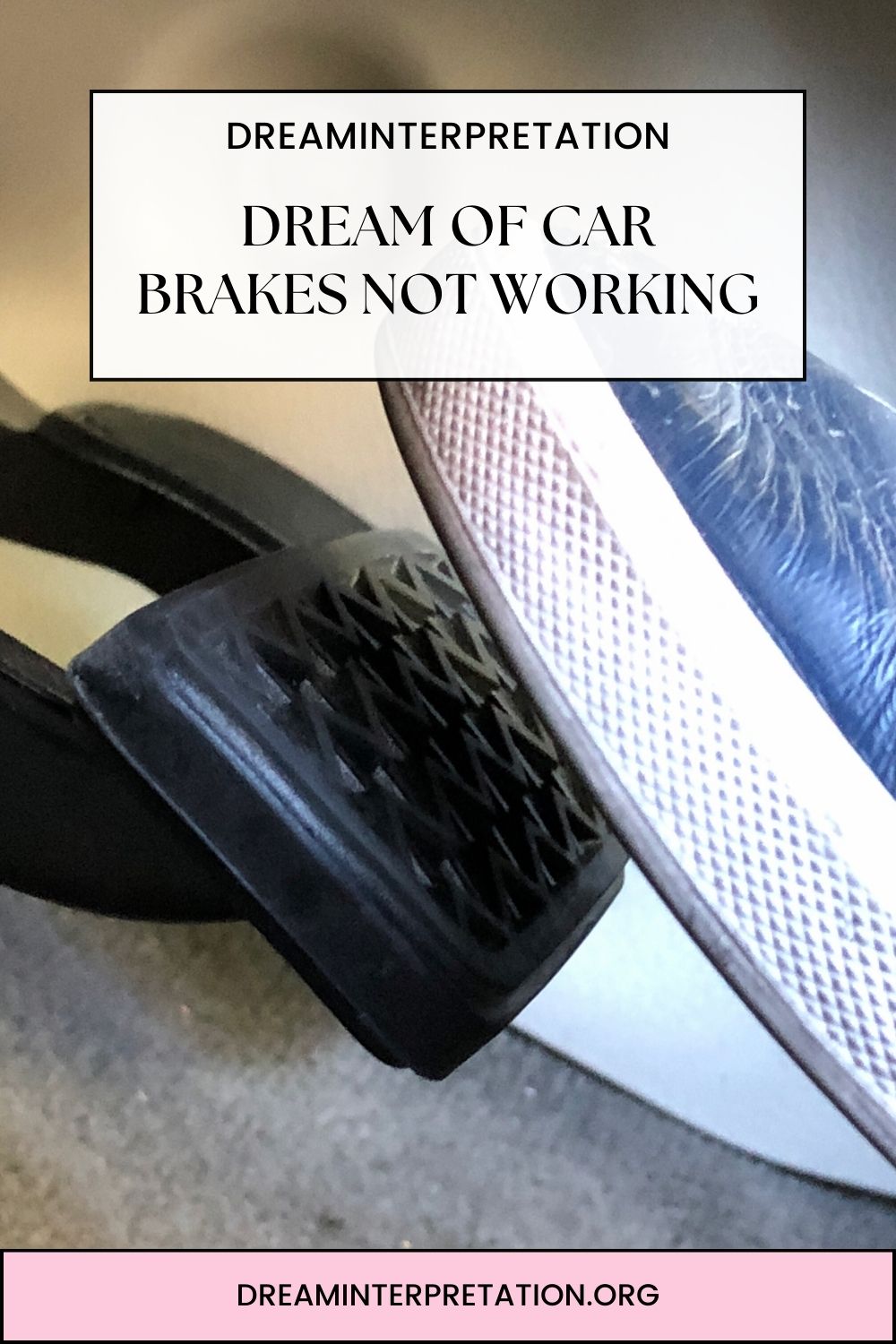 Dream of Car Brakes Not Working pin 1