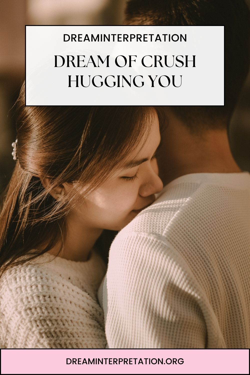 Dream of Crush Hugging You pin 2