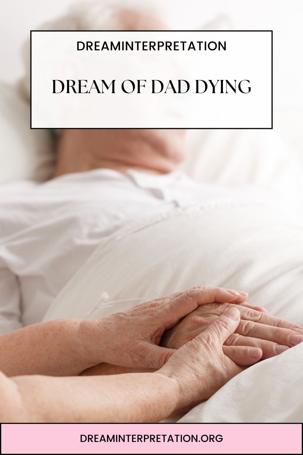 Dream of Dad Dying pin 1