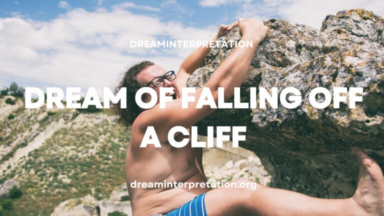 Dream of Falling Off A Cliff? (Interpretation & Spiritual Meaning)