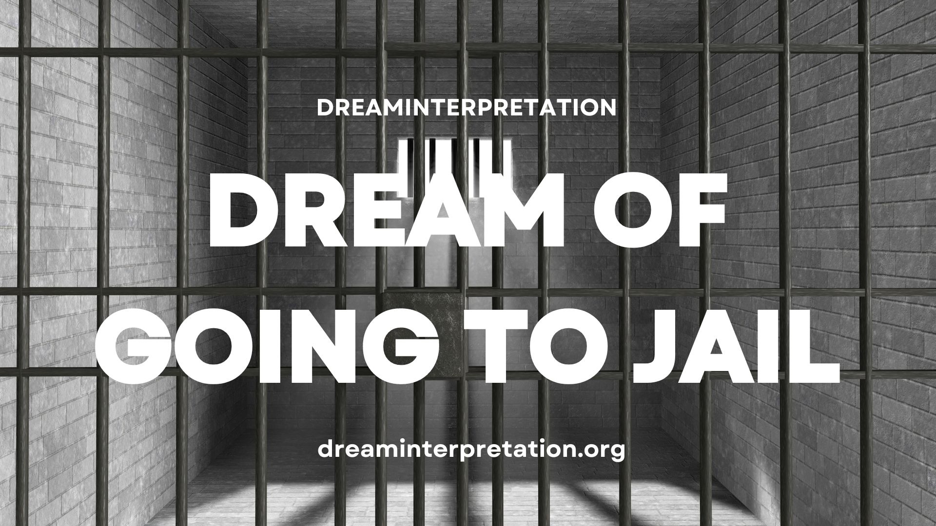 Dream of Going To Jail