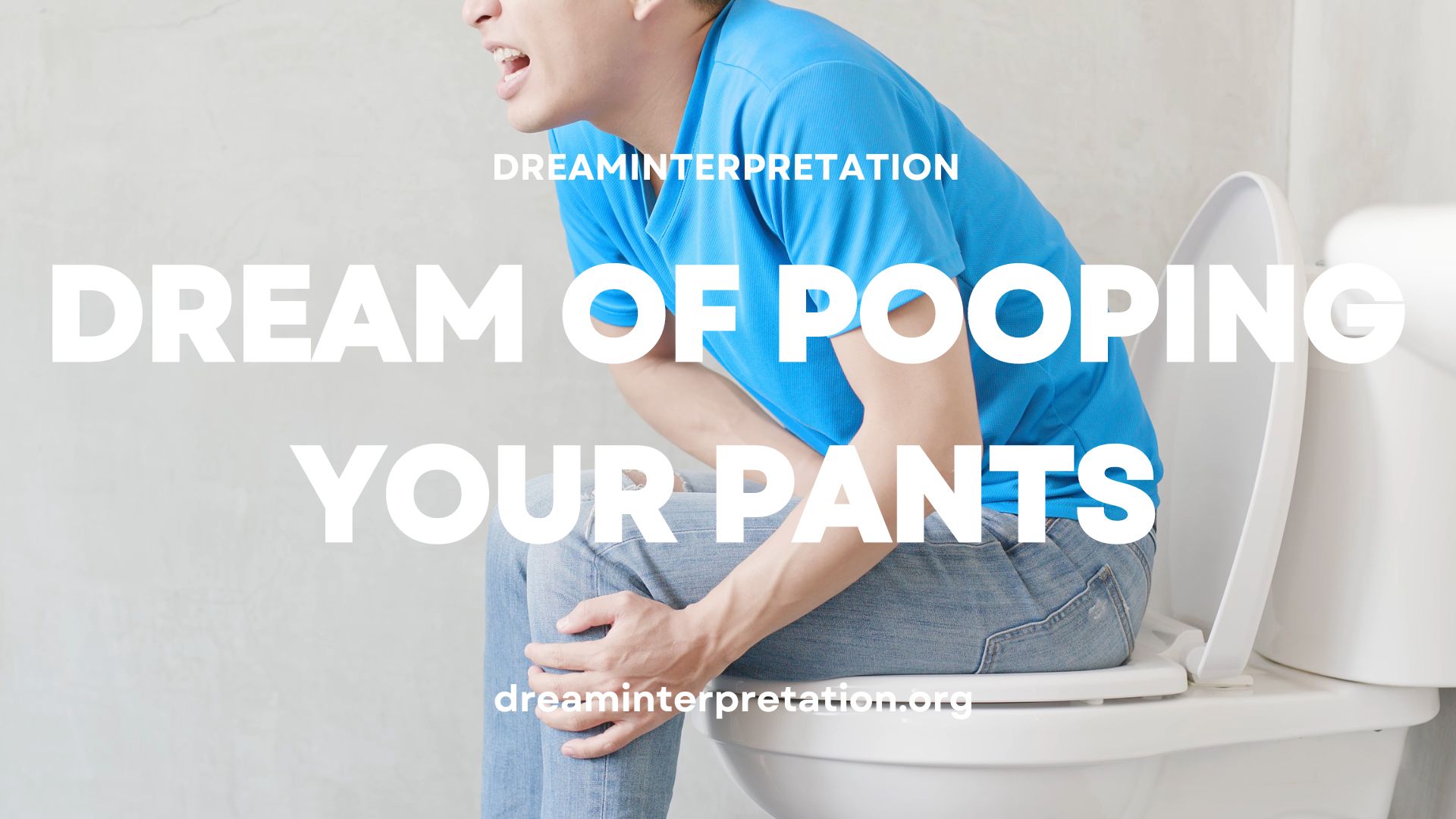 Dream of Pooping Your Pants