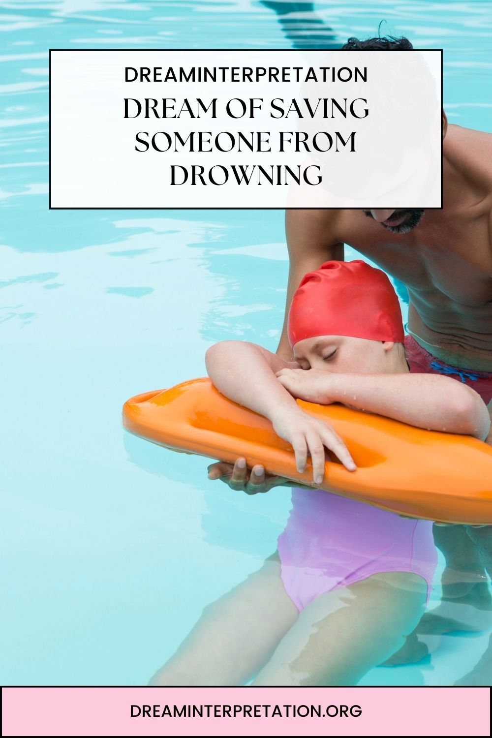 Dream of Saving Someone from Drowning pin 1