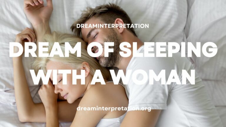 Dream of Sleeping with a Woman (Interpretation & Spiritual Meaning)