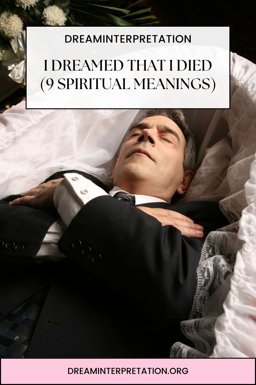 I Dreamed That I Died (9 Spiritual Meanings) pin 1