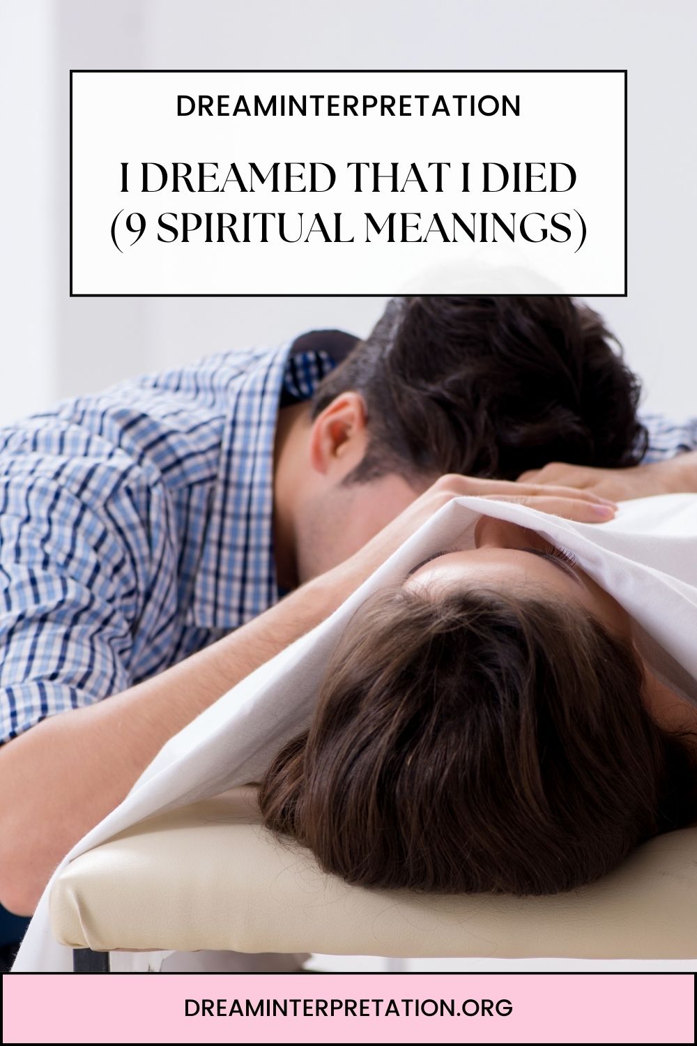 I Dreamed That I Died (9 Spiritual Meanings) pin 2